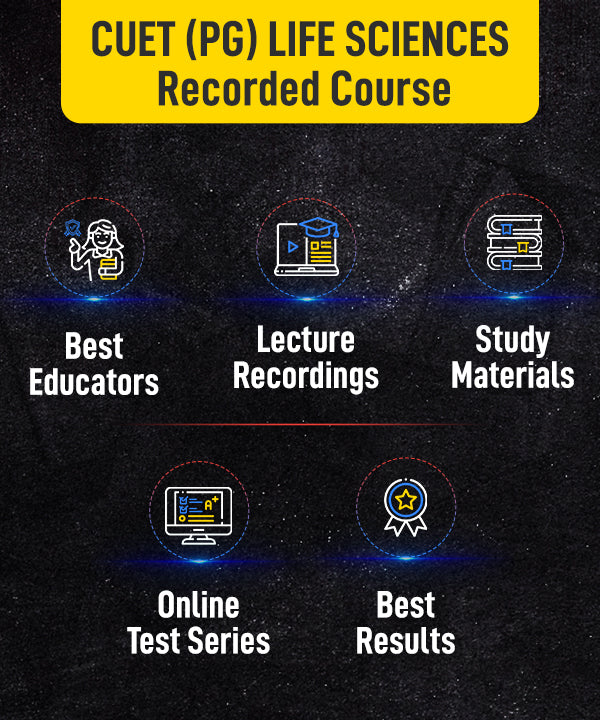 CUET (PG) Life Sciences recorded online course (Hinglish)